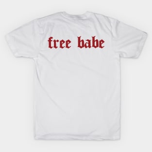 Free Babe T-Shirt